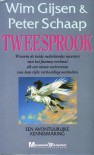 Tweesprook - Wim Gijsen, Peter Schaap