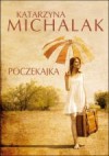 Poczekajka - Katarzyna Michalak