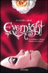 Evernight   - Claudia Gray, Luca Fusari