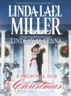 A Proposal for Christmas: State SecretsThe Five Days of Christmas - Linda Lael Miller, Lindsay McKenna