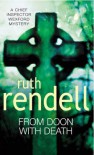From Doon With Death: (A Wexford Case) - Ruth Rendell