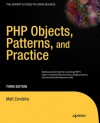 PHP Objects, Patterns and Practice - Matt Zandstra