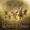 Watership Down - Richard Adams, Ralph Cosham