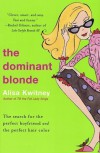 The Dominant Blonde - Alisa Kwitney