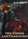 The Young Carthaginian - G.A. Henty