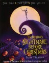 Tim Burton's Nightmare Before Christmas: The Film, the Art, the Vision - Frank Thompson, Tim Burton