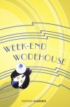 Weekend Wodehouse - P.G. Wodehouse, Hilaire Belloc