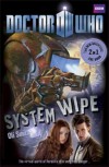 Doctor Who: Young Reader Adventures Book 2 - System Wipe/ The Good,the Bad and the Alien - Olivia Goldsmith