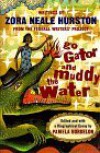 Go Gator and Muddy the Water - Zora Neale Hurston
