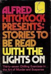 Alfred Hitchcock Presents: Stories to Be Read With the Lights On - Roald Dahl, Alfred Hitchcock, Harold Q. Masur, John Keefauver