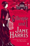 Gillespie and I - Jane  Harris