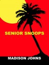 Senior Snoops - Madison Johns