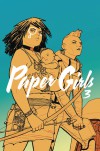 Paper Girls Volume 3 - Brian K. Vaughan
