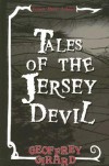 Tales of the Jersey Devil - Geoffrey Girard, Jared Barber