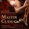 Master Class - Rachel Haimowitz, Andrew Navarro