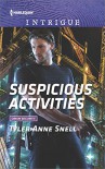 Suspicious Activities (Orion Security) - Tyler Anne Snell