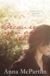 Because You Are With Me - Anna McPartlin