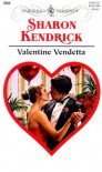 Valentine Vendetta (Harlequin Presents, #2084) - Sharon Kendrick