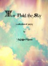 To Hold the Sky - Bridget Visser