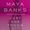 Just One Touch: A Slow Burn Novel - Jeffrey Kafer, Maya Banks