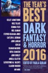 The Year's Best Dark Fantasy & Horror 2016 Edition - Paula Guran