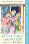 Little Town on the Prairie  - Laura Ingalls Wilder, Garth Williams