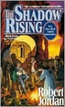The Shadow Rising (Wheel of Time Series #4) - 