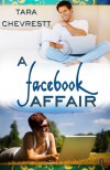 A Facebook Affair - Tara Chevrestt