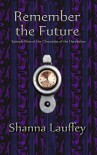 Remember the Future (The Chronicles of the Harekaiian #9) - Shanna Lauffey