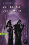 Der Glanz des Mondes (Der Clan der Otori, #3) - Lian Hearn