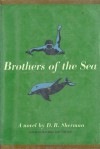 Brothers of the Sea - D.R. Sherman