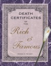 Death Certificates Of The Rich And Famous - Gerard H. Reinert