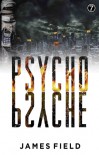 Psycho Psyche - James  Field