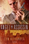 Angel and the Assassin - Fyn Alexander