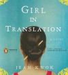 Girl in Translation - Jean Kwok, Grayce Wey