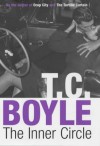 The Inner Circle - T.C. Boyle