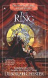 The Ring - Deborah Chester