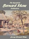 The Essential Bernard Shaw Collection - George Bernard Shaw