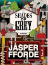 Shades of Grey: A Novel - Jasper Fforde