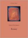 Ecstasy - Teixteira de Mattos (Translator),  Louis Couperus,  John Gray (Translator)