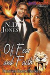 Of Fear and Faith [Death and Destiny Trilogy 1] - N.D. Jones