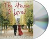 The House I Loved - Tatiana de Rosnay, Jennifer Mendenhall, Kate Reading