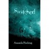Switched (Trylle Trilogy #1) - Amanda Hocking