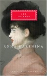 Anna Karenina (Everyman's Library Classics, #58) - Leo Tolstoy, John Bayley, Louise Maude, Aylmer Maude