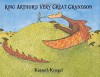 King Arthur's Very Great Grandson - Kenneth Kraegel