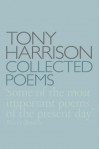 Collected Poems - Tony Harrison