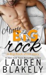 A Little Big Rock  - Lauren Blakely