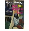[ God Still Don't Like Ugly [ GOD STILL DON'T LIKE UGLY ] By Monroe, Mary ( Author )Aug-01-2004 Paperback - Mary Monroe