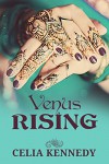 Venus Rising - Celia Kennedy