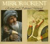 Mirror Of The Orient - Roland Michaud